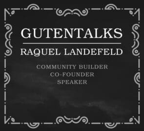 GutenTalks: Creadora de comunidades y cofundadora de Mode Effect, Raquel Landefeld