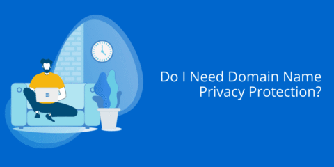 ¿Necesito Protección de Privacidad de Nombres de Dominio y Servicio de Privacidad WHOIS?