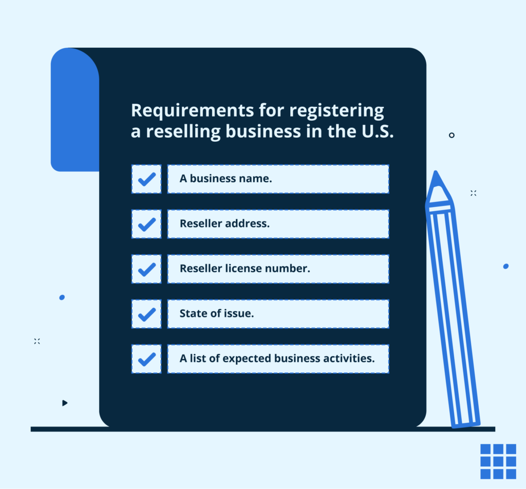 Ilustración de los requisitos para registrar un negocio de reventa en los EE. UU.