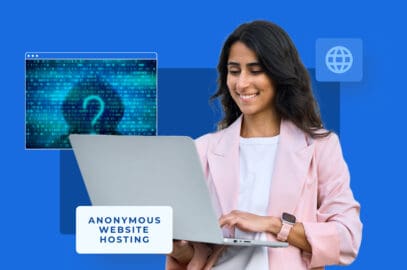 Las mejores soluciones de alojamiento de sitios web anónimos para sus necesidades de privacidad