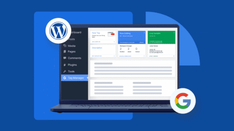 Cómo instalar Google Tag Manager en WordPress – Guía paso a paso